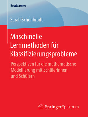cover image of Maschinelle Lernmethoden für Klassifizierungsprobleme